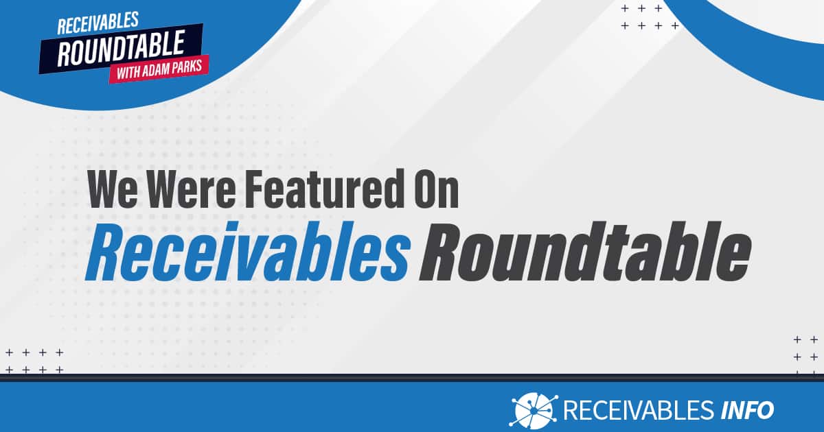 Our collection agency is featured on the receivables roundtable, showcasing our exceptional reputation in handling receivables.