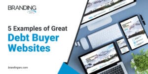 5 Examples of Great Debt Buyer Websites